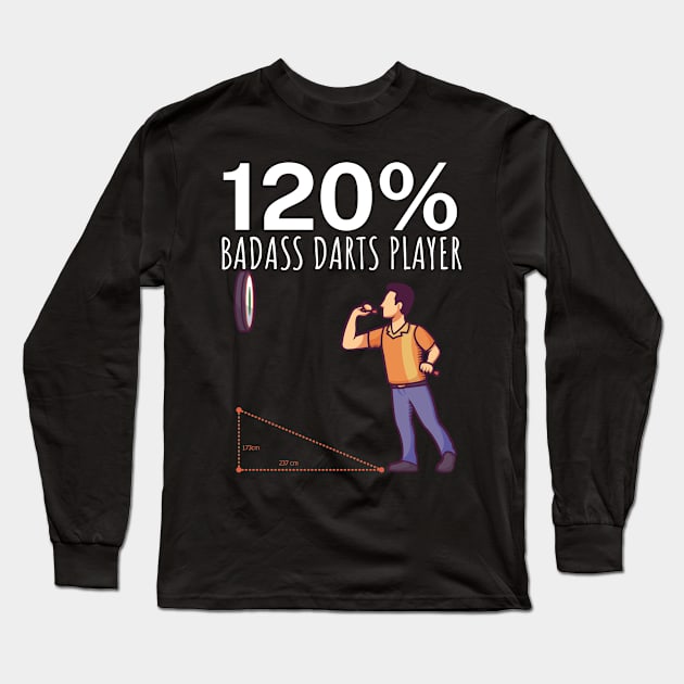 120 Badass Darts Player Long Sleeve T-Shirt by maxcode